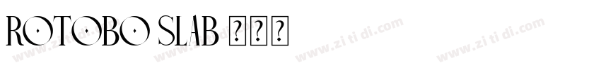 rotobo slab字体转换